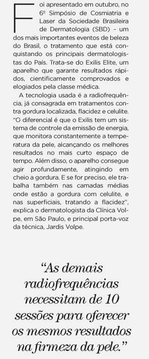 Exilis mobiliza os triglicérides de dentro das células, fazendo com que a gordura... 